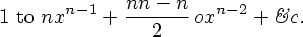 [1 to nx^{n-1} + ((nn-n)/2) ox^{n-2} + etc.]
